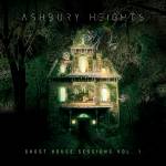 Ashbury Heights - Ghost House Sessions Vol.1
