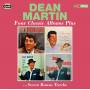 Dean Martin - Four Classic Albums Plus