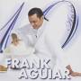 Frank Aguiar - Frank Aguiar 10 Anos