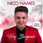 Nico Names - Hey Bonjour