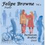 Felipe Browne - Felipe Browne Vol.3-Beethoven/Brahms/Liszt