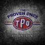 Proven Ones - You Aint Done