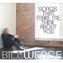bill Wence - Songs That Make Me Think About You