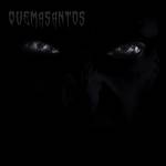 Quemasantos - Quemasantos