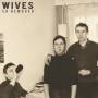 Wives - So Removed (Digipak)