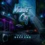 Midnite City - In At The Deeep End