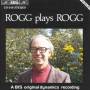 Lionel Rogg - Rogg spielt Rogg
