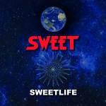Sweet - Sweetlife (Digipak)