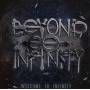 Beyond Infinity - Welcome to Infinity