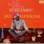 Screamin Hawkins Jay - At Home With Screamin Jay Haw