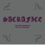 Sacrafice - The First Experience With The Unknown