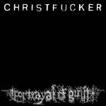 Portrayal Of Guilt - Christfucker (180 Gram Black Vinyl)