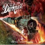 The Darkness - One Way Ticket to Hell ...And Back