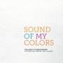 Thomas Fonnesbaek / + - Sounds of my Colors