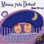 Musica Para Dormir: Baby Style / Various - Musica Para Dormir: Baby Style / Various