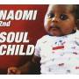 Naomi - Soul Child