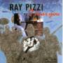 Ray Pizzi - I Hear You