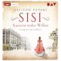 Allison Pataki - Sisi - Kaiserin wider Willen.