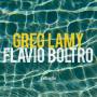 Greg Lamy / Flavio Boltro - Letting Go