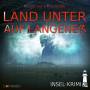 Insel-Krimi - Insel-Krimi 28 - Land Unter Auf Langene