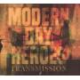 Modern Day Heroes - Transmission