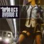 Turbo Acs - Avenue X