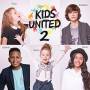 Kids United - Tout Le Bonheur Du Monde