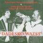 Royal Gypsy Orchestra Tata Mirado - Dadesko Wazst
