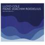 Lloyd Cole & Hans-Joachim Roedelius - Selected Studies Vol. 1