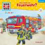 Was Ist Was Junior - Folge 05: Was macht die Feuerwehr?