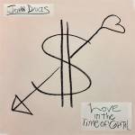 John Davis - LOVE IN THE TIME OF CAPITAL (Ltd. Green Smoke Viny