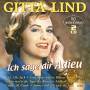 Gitta Lind - Ich Sag Dir Adieu-50 Groe Erfolge