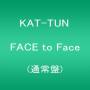 Kat-tun - Face To Face