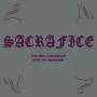 Sacrafice - The First Experience With The Unknown