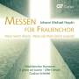 Smidt / Schrfel / Mdchenchor Hannover / + - Messen fr Frauenchor