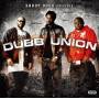 Snoop Dogg Presents - Dubb Union