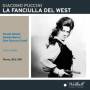 Puccini -La Fanciulla Del West: Tebaldi 1961 - La Fanciulla Del West