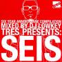 DJ Lowkey - Tres Presents Seis