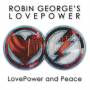 Robin-Lovepower- George - Lovepower And Peace