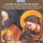 Stefano Albarello - Lauden ber das Leben Jesu