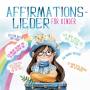 Lwenkinder - Affirmationslieder fr Kinder