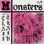 The Monsters - YOU'RE CLASS, I'M TRASH (Pink 2025 Artwork)