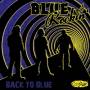 Blue Rockin - Back To Blue
