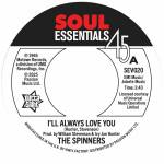 The Spinners - I'll Always Love You/What More Could A Boy Ask For