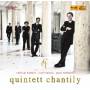 Quintett Chantily - Blserquintette