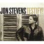 Jon Stevens - Testify