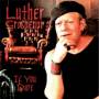 Luther Grosvenor - If You Dare