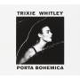 Trixie Whitley - Porta Bohemica