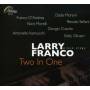 Larry Franco - Two In One