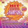Hit Mania Champions 2017 / Various - Hit Mania Champions 2017